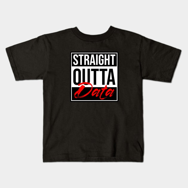 Straight Outta of Data Kids T-Shirt by Peachy T-Shirts